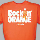 Rockin' Orange Leukemia Awareness T-Shirt