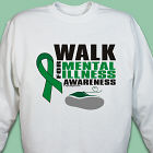 Walk For Mental Illness Awareness Sweatshirt
