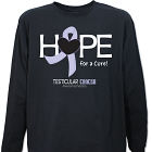 Testicular Cancer Hope For A Cure Long Sleeve Shirt