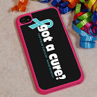 Got A Cure Cervical Cancer iPhone 4/4S Case